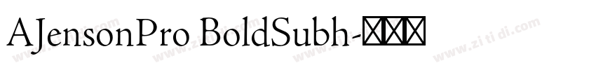 AJensonPro BoldSubh字体转换